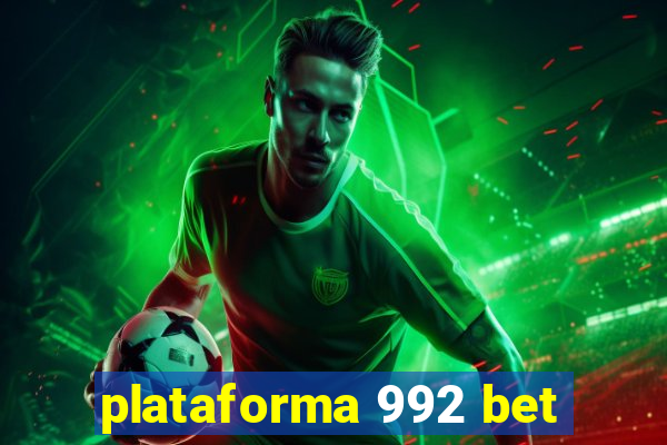 plataforma 992 bet